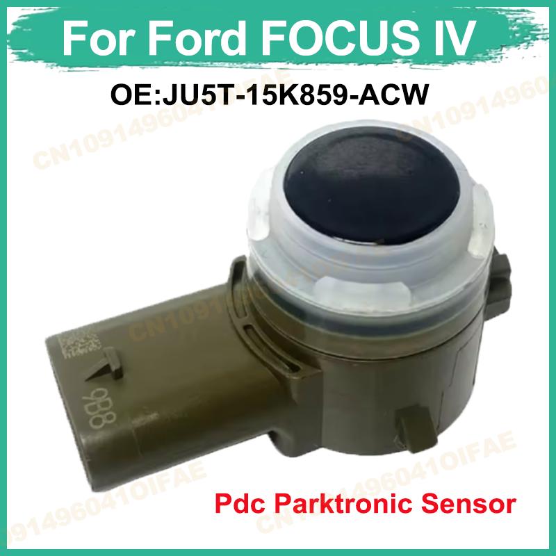 Original JU5T-15K859-ACW Parktronic Sensor For Ford FOCUS IV Escape Kuga Explorer JU5T-15K859-BC JU5Z-15K859-APTM Color Black