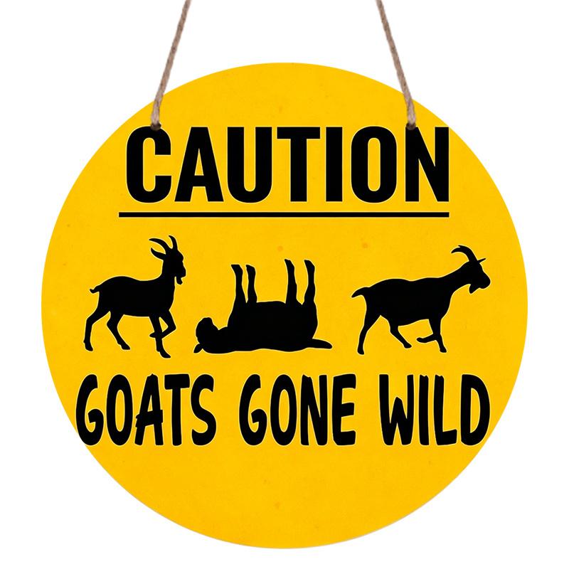 2D Flat, 1pc Round Aluminum Hanging Sign, "CAUTION GOATS GONE WILD" Quote Vintage Plaque, Goat Prank Decorative Sign, Suitable for Farm, Barn, Shed