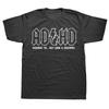 Funny ADHD Highway Hey Look A Squirrel Graphic T-shirts Men Women's Fashion Casual Tshirt Cotton Loose Oversized T Shirt