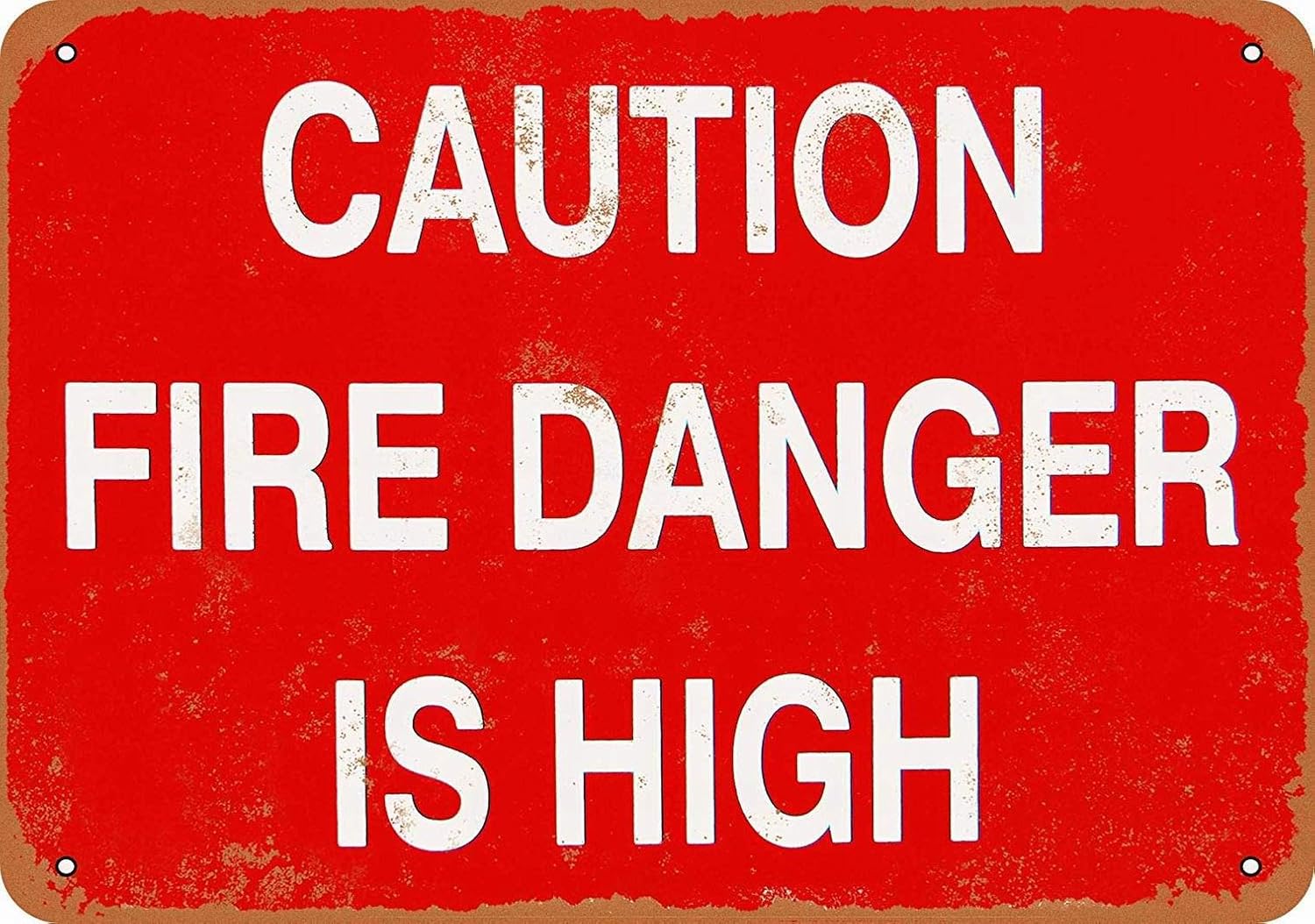 Metal Sign  Caution Fire Danger is High  Retro Tin Art Decor Wall Decoraluminum 20x30cm（7.8x11.8inch）