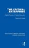 The The Critical Enterprise : English Studies In Higher Education Book