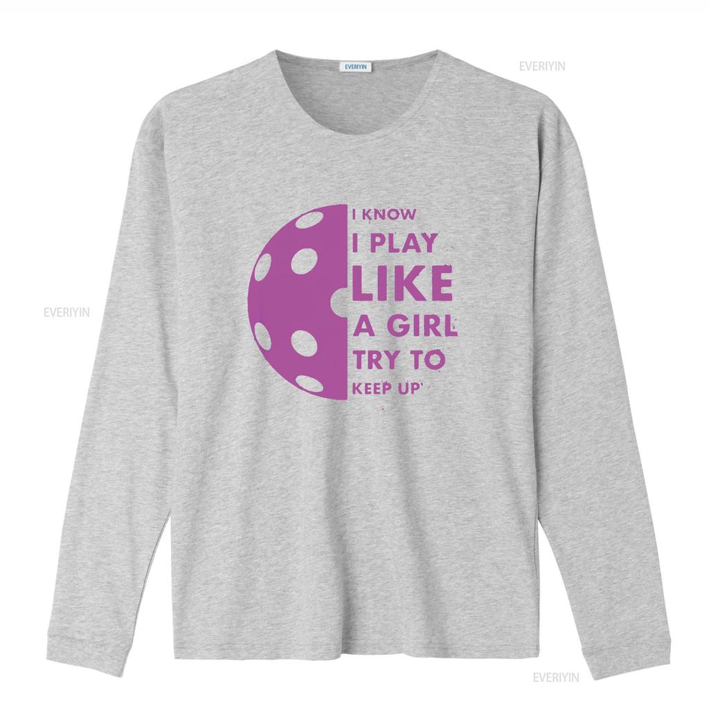 Womens I Know Play Like A Girl Try To Keep Up Pickleball Funny T Shirt Black 2XL vintage Washed streetwear Casual Stylish