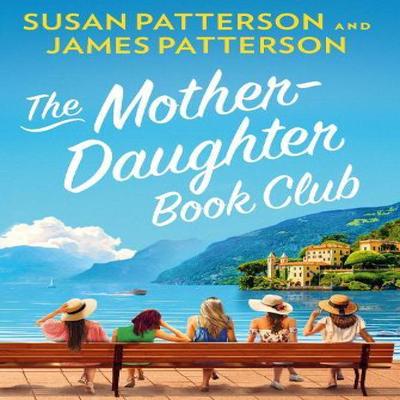 Mother Daughter Book Club by James Patterson Hardback Book 9781529944839