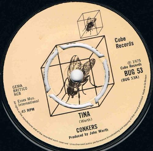 

7inch Record CONKERS - Tina BUG53 Cube Records 1975 UK Pop Used