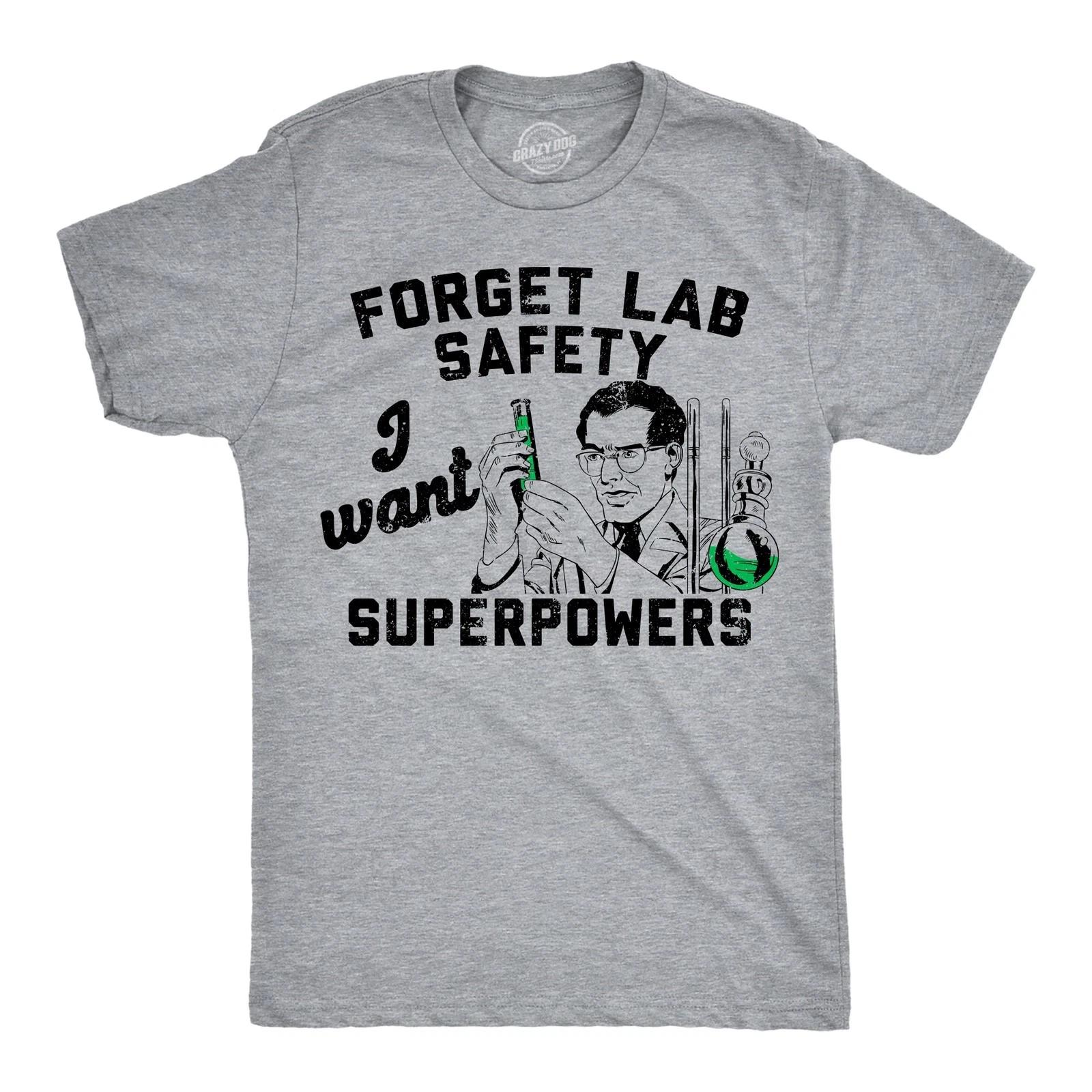 

Mens Funny T shirts Forget Lab Safety I Want Superpowers Sarcastic Science M