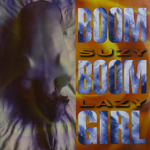 12inch Record SUZY LAZY - Boom Boom Girl DELTA1018 Delta 1996 Italy Dance & Electronica Used