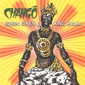 

CD ROBIN JONES & KING SALSA - Chango CBCD014 CuBop 1999 US Latin Used