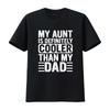 My Aunt Is Definitely Cooler Than Dad Auntie Niece Nephew T Shirt vintage Washed designer clothes Comfortable Soft Stylish