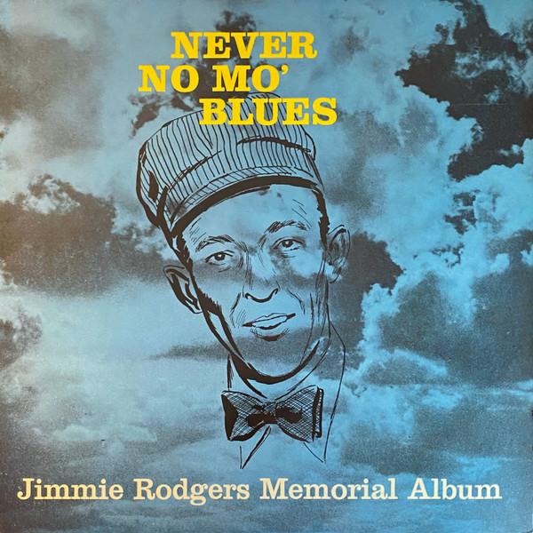 

LP Record JIMMIE RODGERS - Never No Mo Blues NL90009 RCA 1987 Germany Blues Used