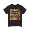 School‘s Out for Summer Teachers Last Day Of School Cute Shirt