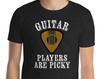 Guitar Players Are Picky Funny Musician Novelty Unisex T-Shirt