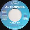 7inch Record AL CAMPBELL  Wake Up CRT807 Charm 2002 UK Reggae Ska  Dub Used