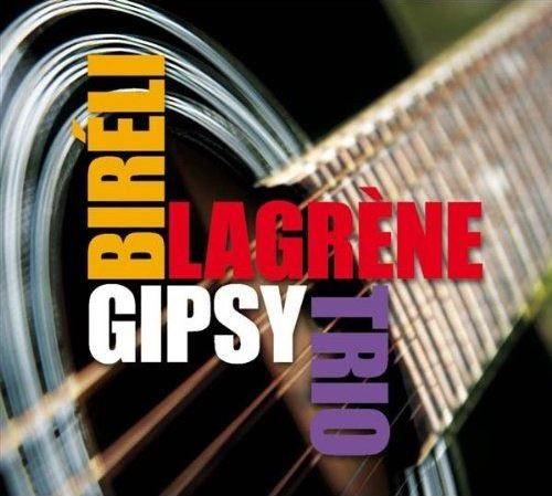 

CD BIRELI LAGRENE - Gipsy Trio FDM46050369272 Dreyfus Jazz 2009 US Jazz Used