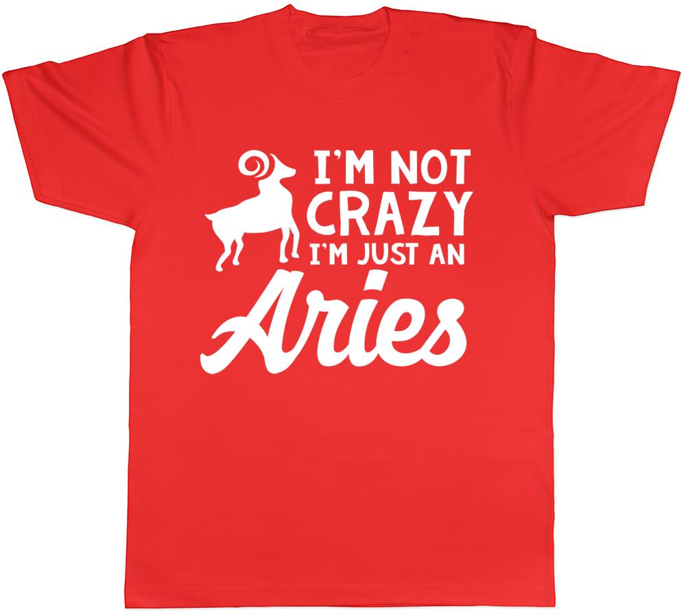 Im Not Crazy Im Just an Aries Unisexs Unisexs Ladies Unisex TShirt S
