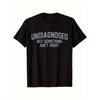 Men'S Funny "Undiagnosed But Something Ain't Right" Graphic T-Shirt - Heavyweight Crewneck Tee with Bold White Text, Casual Fit Short Sleeve Shirt