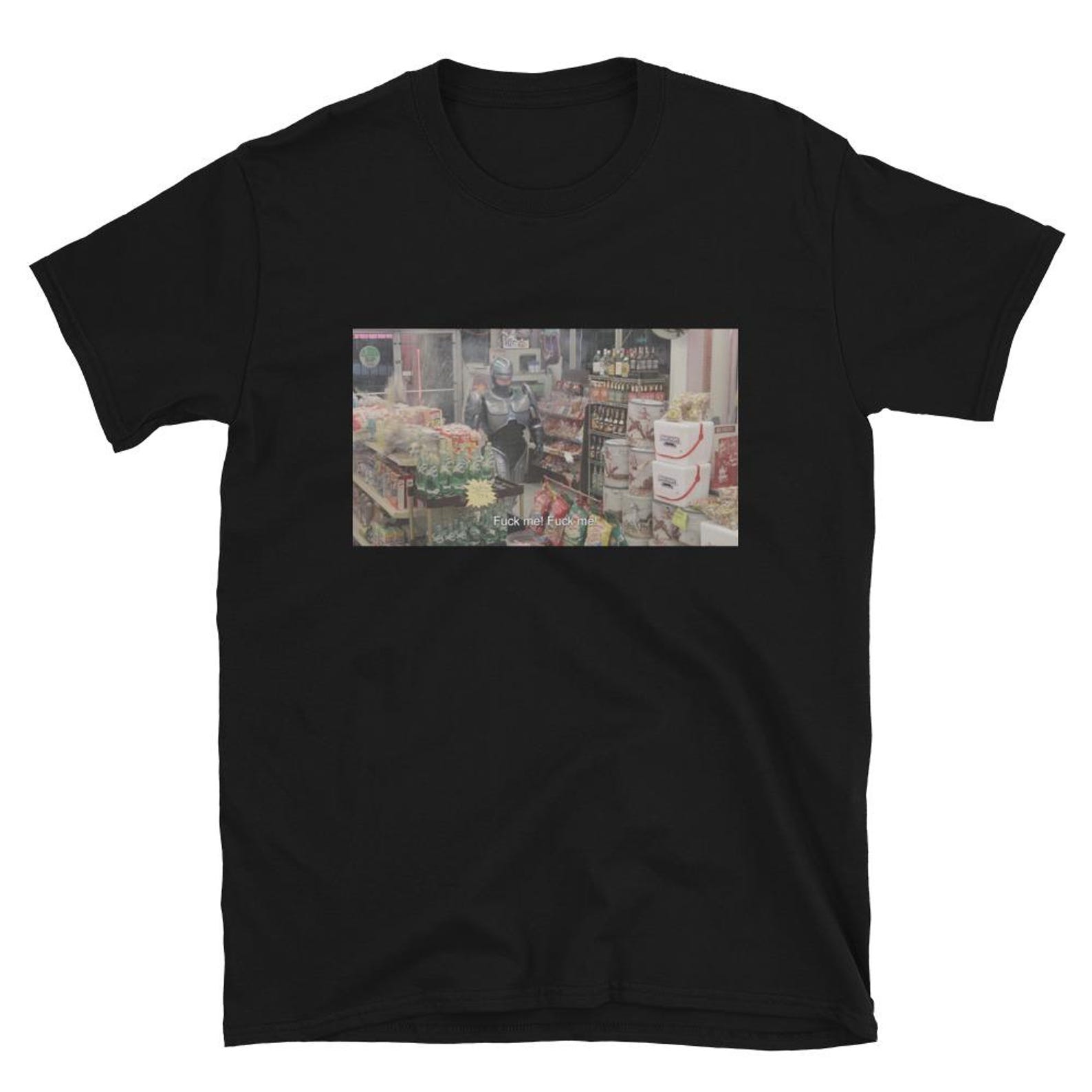 robocop fuck me T-Shirt 4XL