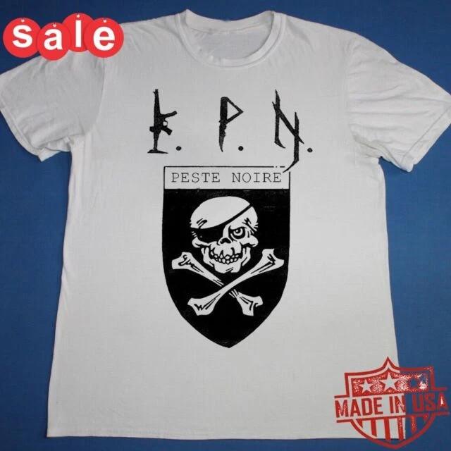 New Popular Peste Noire White T-Shirt Cotton Full Size S-5XL U04 Unisex T-Shirt M