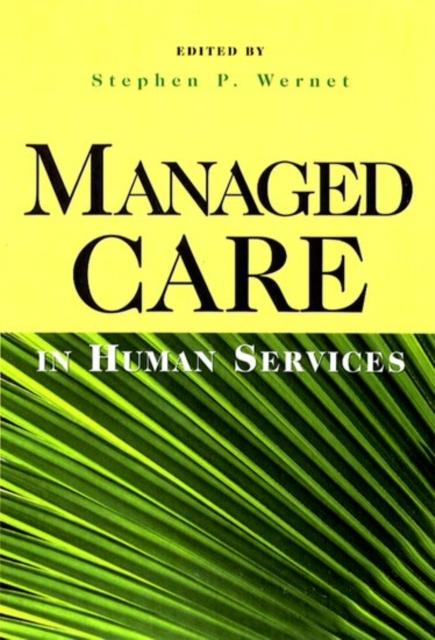 Libro Managed Care In Human Services