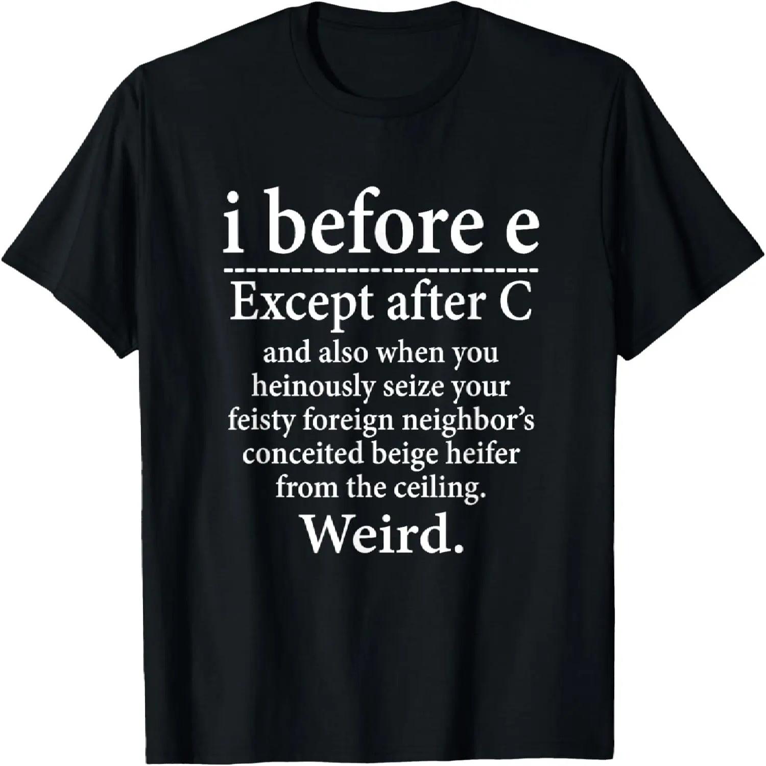 Funny I Before E Except After C S
