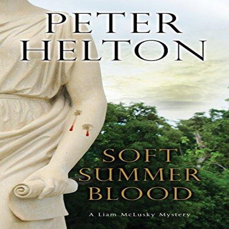 Soft Summer Blood by Peter Helton Hardback Book 9780727894762