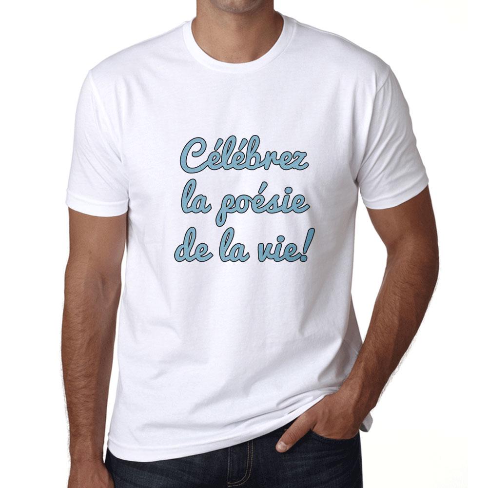 Ultrabasic Homme Graphique Celebrez la poesie de la vie T-Shirt Imprime Lettres