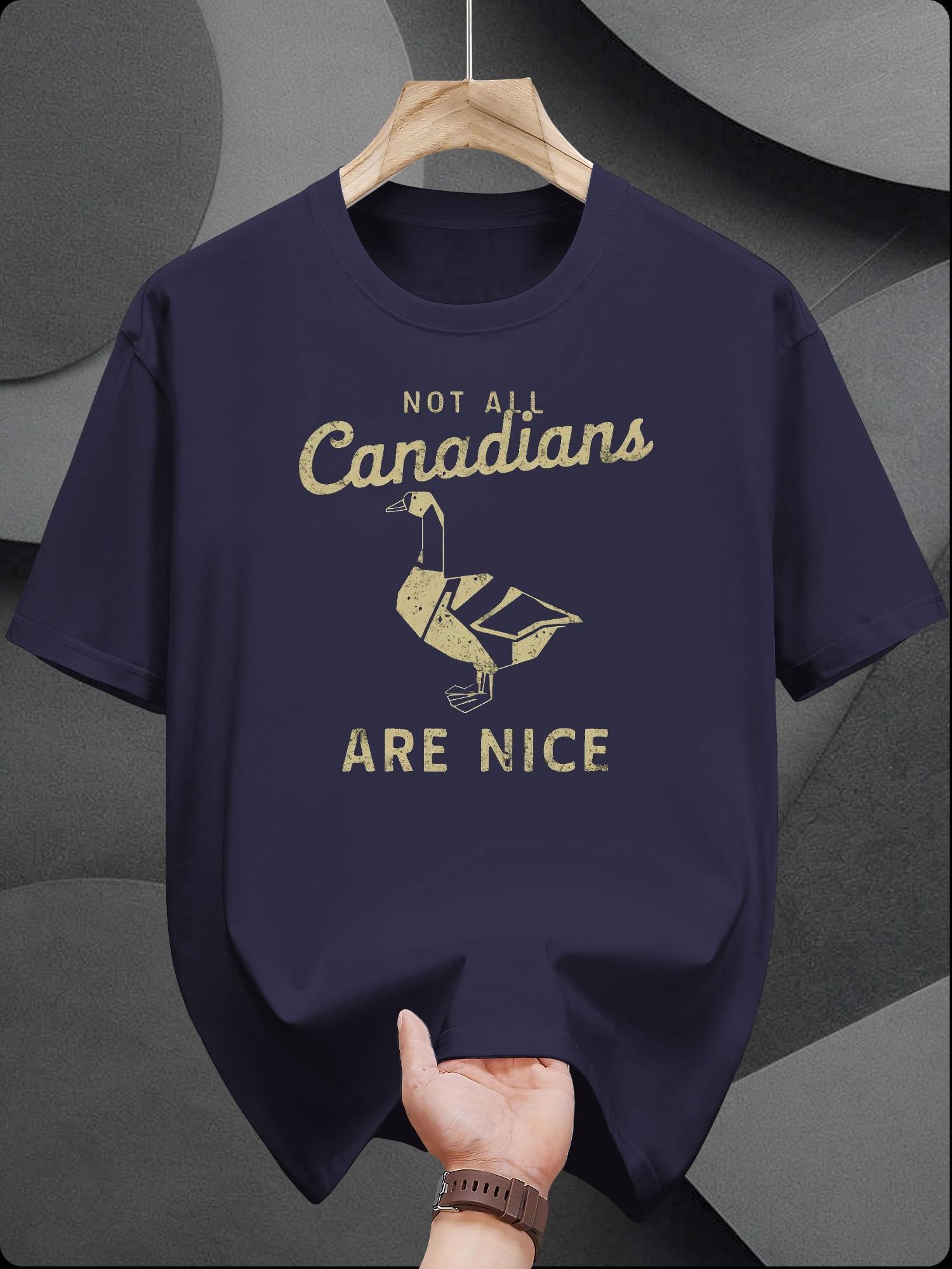 

Casual Short Sleeve T-shirt - Crew Neck Tee with Not All Canadians Are Nice Print XXL