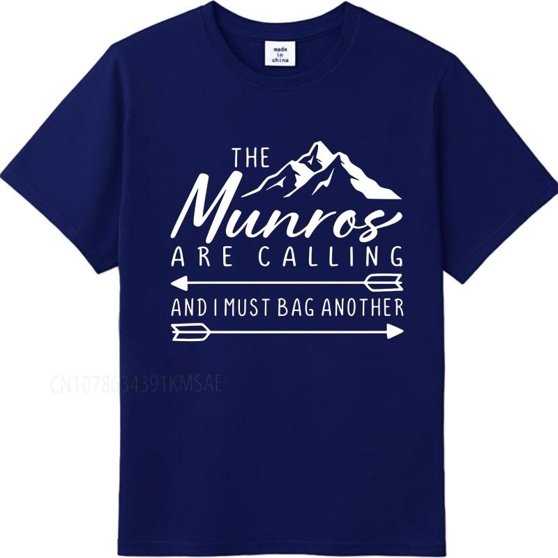 

Big size summer Women tshirt The Munros Are Calling And I Must Bag Another Short Sleeve Rock ONeck Teeshirt cotton men top 4XL