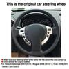DIY Car Steering Wheel Cover For Nissan Qashqai Rogue X-Trail 2008 - 2013 Sentra
