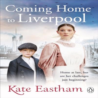 Coming Home To Liverpool by Kate Eastham Paperback Book 9780241371268