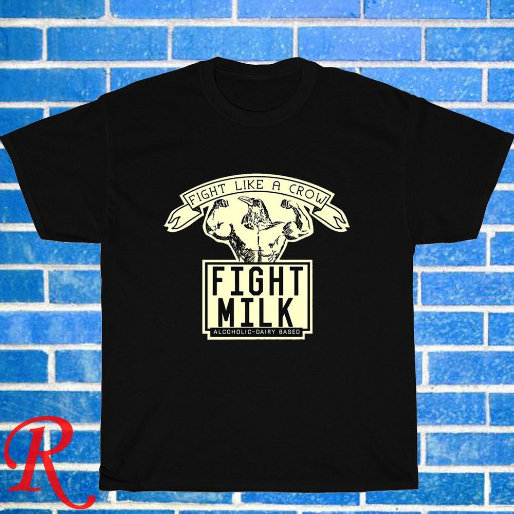 

Новый! Fight Milk Борись как Ворона Черный Серый Темно-синий Белый Размер S-5XL Унисекс Футболка 2XL