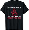 Super Saying Food Science Nutrition For Food Scientist T-Shirt T-Shirt Unisexe