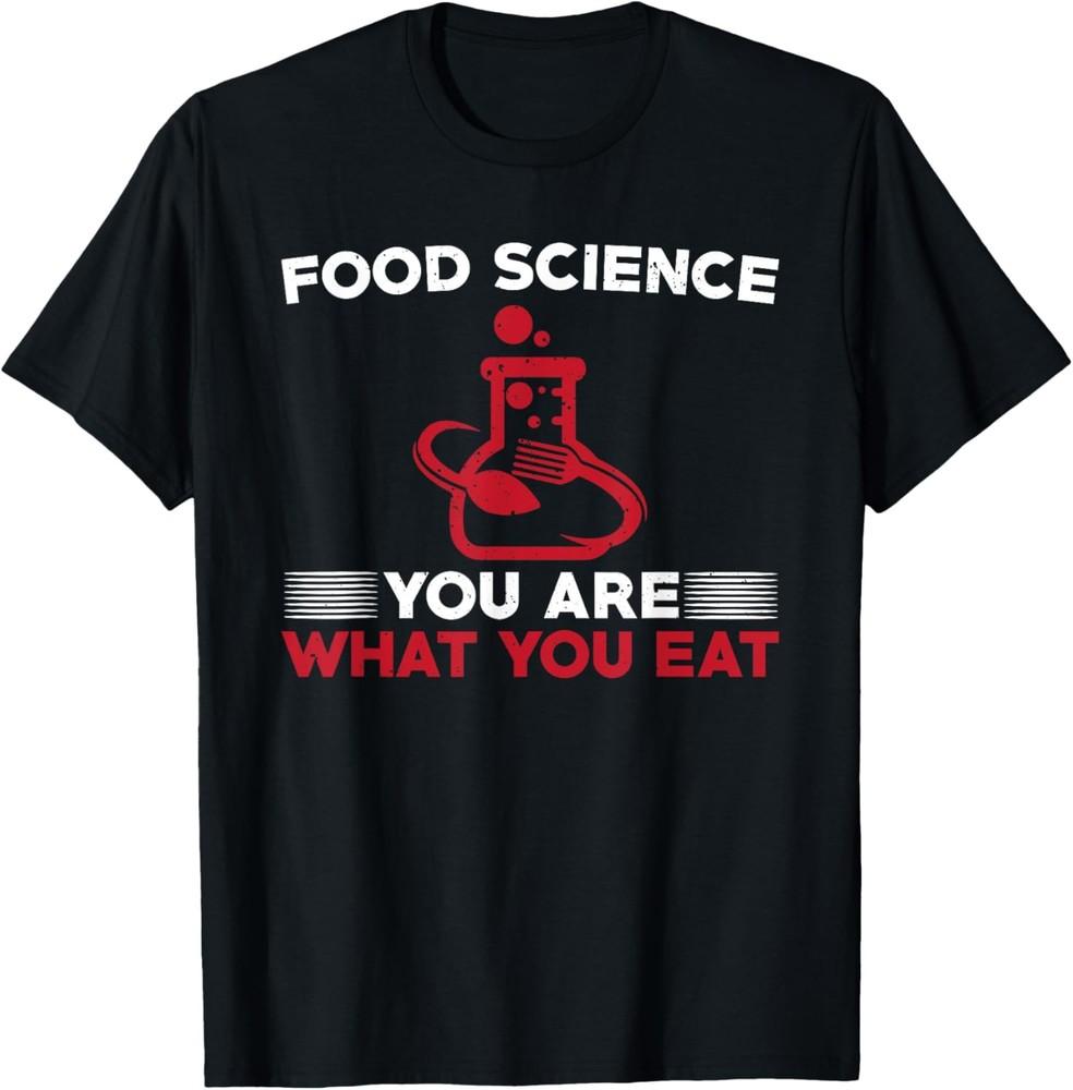 Отличная футболка унисекс с надписью «Наука о продуктах питания Питание для ученого-пищевика» S