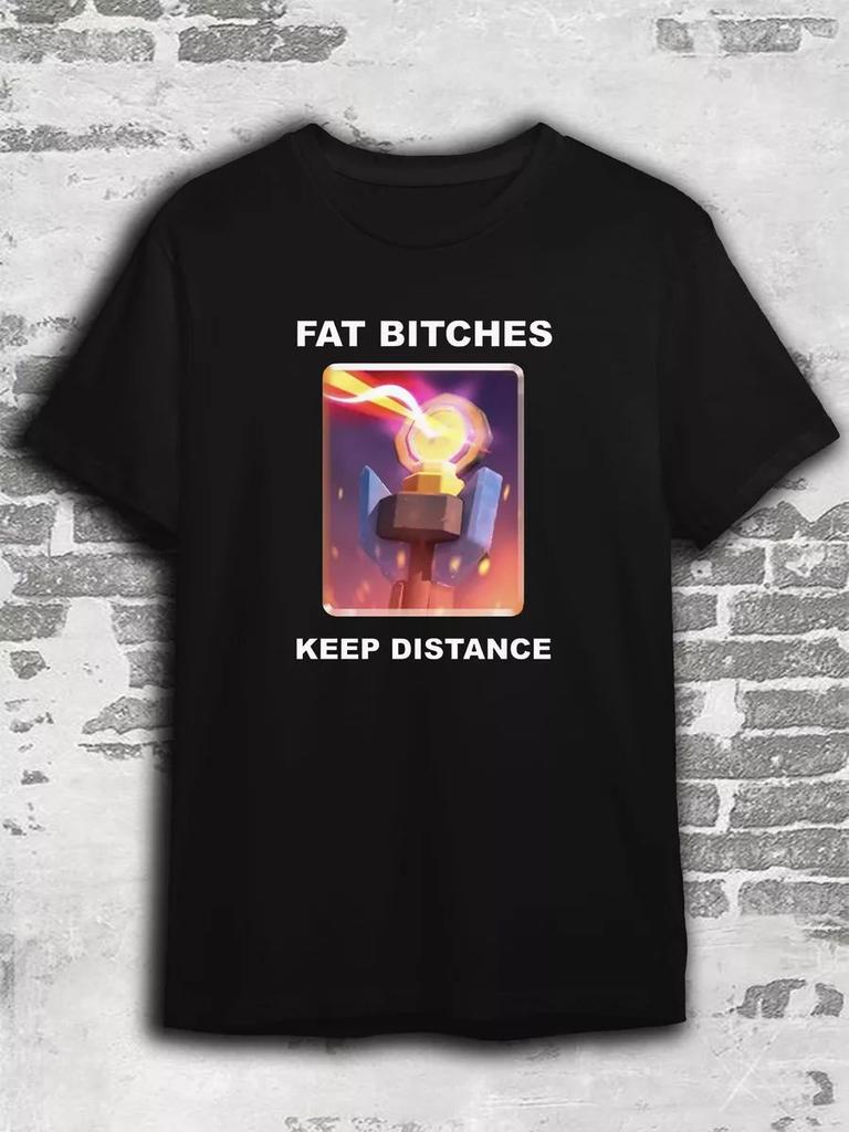 T-Shirt Fat Bitches Keep Distance y2k