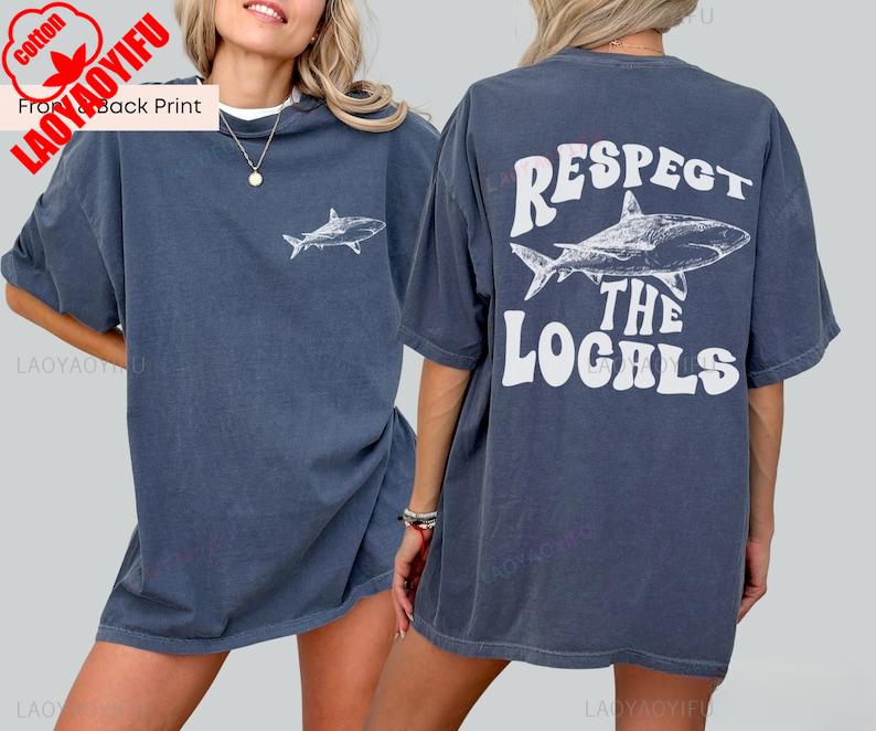 

Respect The Locals Shark Tee Summer Surfing Aesthetic Shirt Breathable Camisetas Fashionable and Casual Combed Cotton 4XL