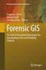 Libro Forensic GIS : The Role of Geospatial Technologies for Investigating Crime and Providing Evidence : 11