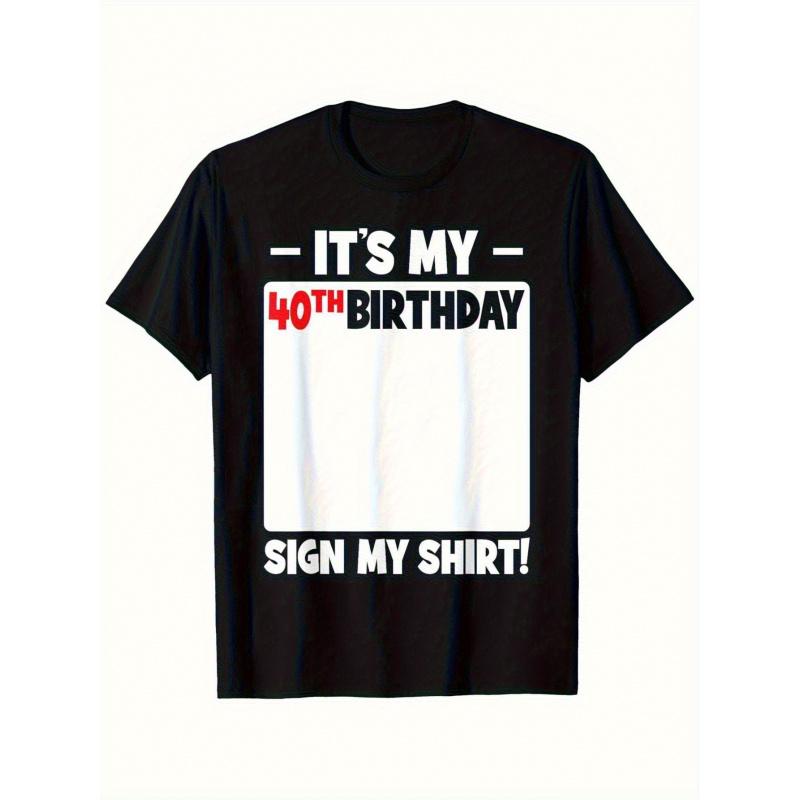 Men'S 40th Birthday T-Shirt - Funny 40 & Over the Hill Design with Signature Box & Number 40 Print - Comfortable Round Neck Short Sleeve Casual Party