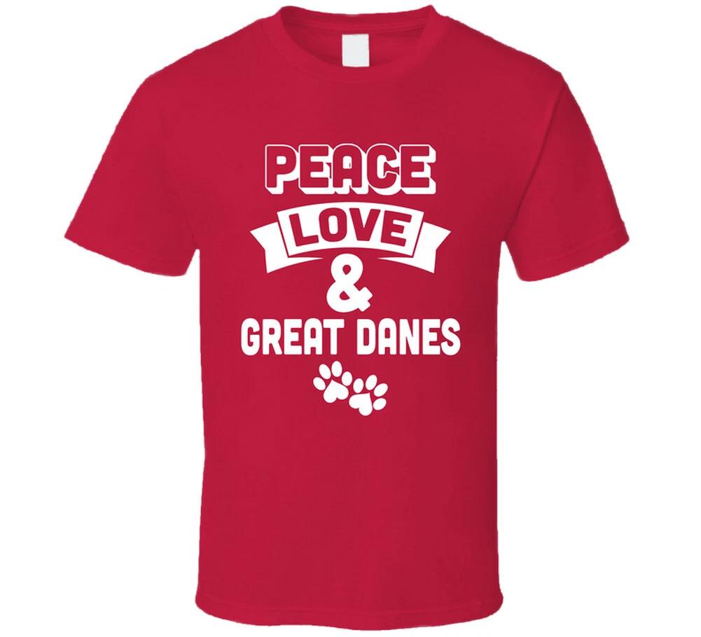 

Peace Love And Great Danes Funny Dog Pup Gift T Shirt 4XL