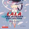 Lala the Memory Collector by Sui Kohno Paperback Book 9784805319154