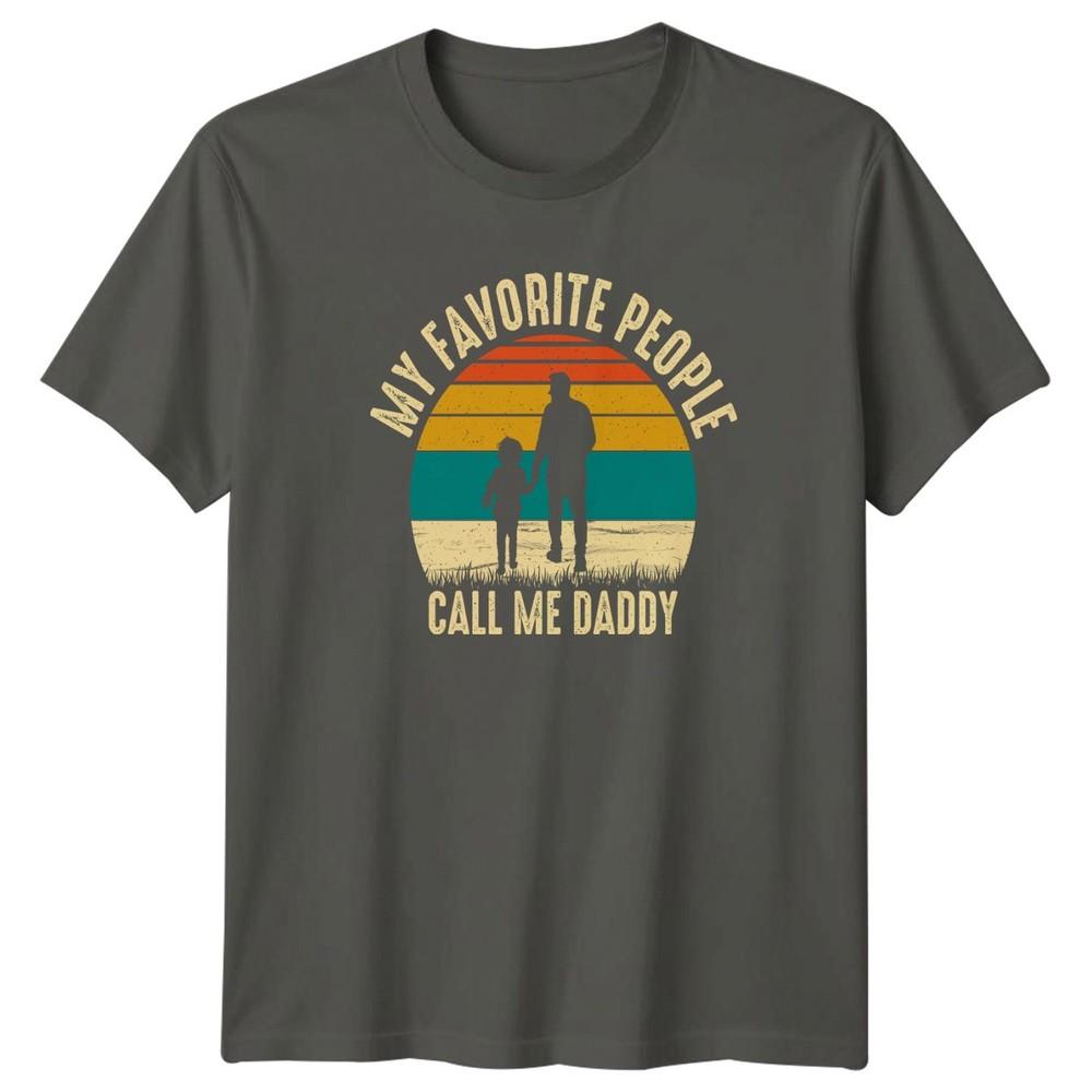 My Favorite People Call Me Unisexs TShirt Retro Sunset Fatherhood Fathers Day Gift S