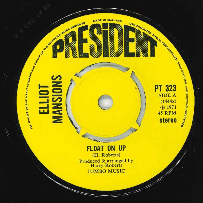 

7inch Record ELLIOT MANSIONS - Float On Up PT323 President 1971 UK Pop Used