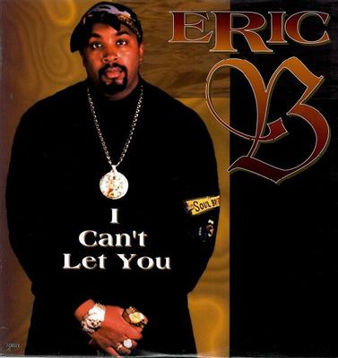 12inch Record ERIC B. - I Can't Let You 700021 95th Street Rec 1995 US Rap & Hip-Hop/R&B Used