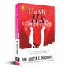 Tu e Io . . . Il suo amore complicato non è complicato, lo sono le persone!Amore, Amore, Amore,