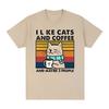 I Like Cats And Coffee Vintage Tshirt Clothes Hip Hop Casual Streetwear Cotton Unisex T Shirt New Tee Tshirt Unisexs Tops Unisex