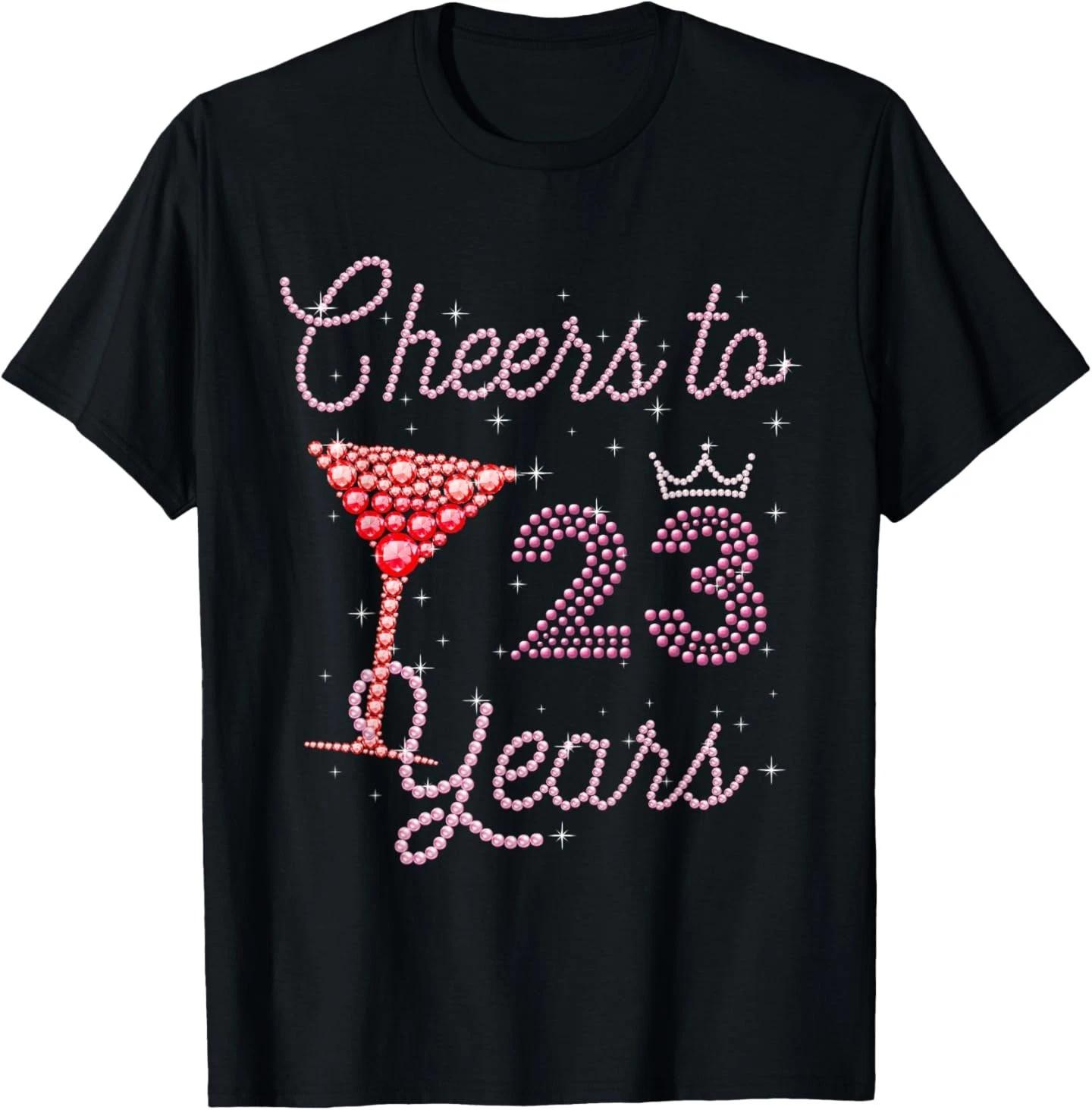 Cheers to 23 Years 23rd Birthday 23 Years Old Bday T-Shirt L