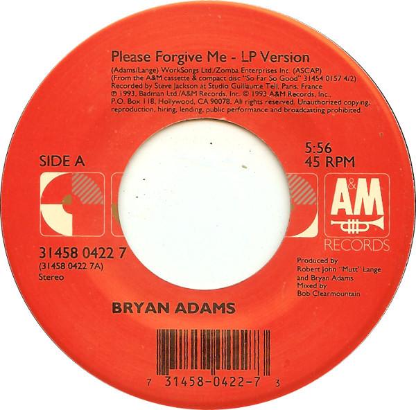 

7inch Record BRYAN ADAMS Please Forgive Me 3145804227 AM Records 1993 US Rock Used