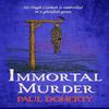 Immortal Murder Hugh Corbett Mysteries Book 25 by Paul Doherty... 9781035407392