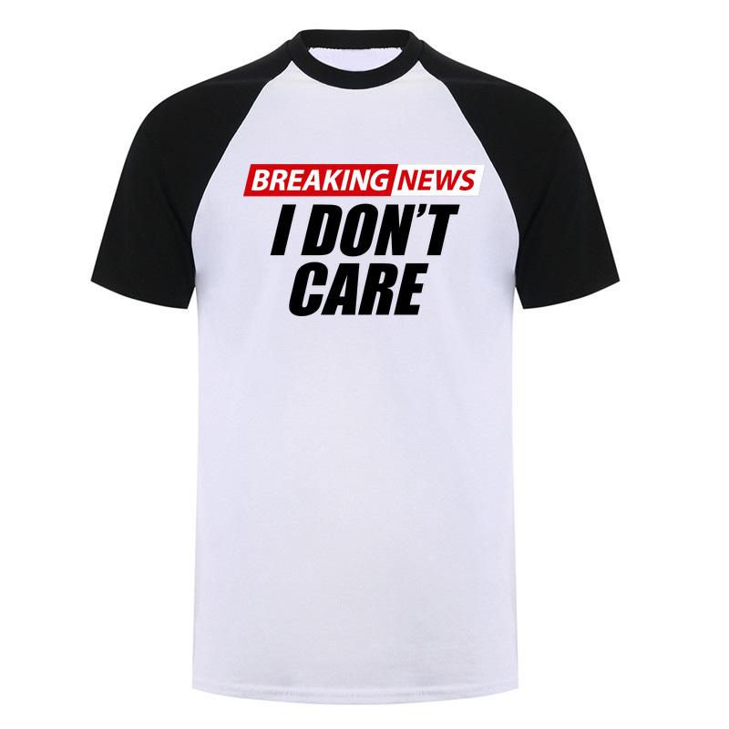 Breaking News I Dont Care Tshirt Funny Sarcastic Humor Quote Unisex Women Cotton T Shirt Tee DA