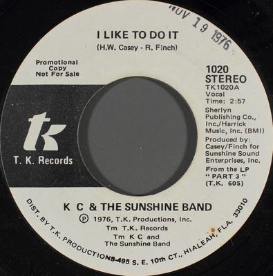 7inch Record KC & THE SUNSHINE BAND - I Like To Do It  TK1020 T.K. Records 1976 US Soul/Funk Used