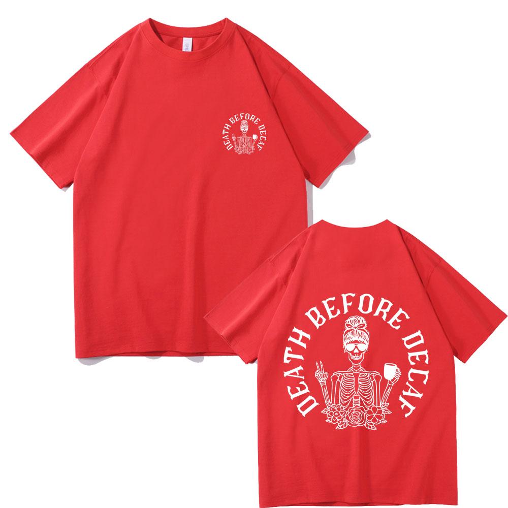 Death Before Decaf Print T Shirts Unisex Fashion Oversized Tshirt Men Women Halloween Pumpkin Spice Coffee Short Sleeve Tshirt S