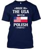 Made In The Usa With Polish Parts T-Shirt In the USA Size S To 5XL